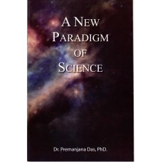A New Paradigm of Science A New Paradigm of Science